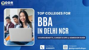 Top Colleges for BBA in Delhi NCR | Best BBA College Haryana